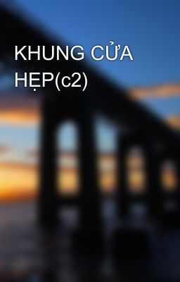 KHUNG CỬA HẸP(c2)