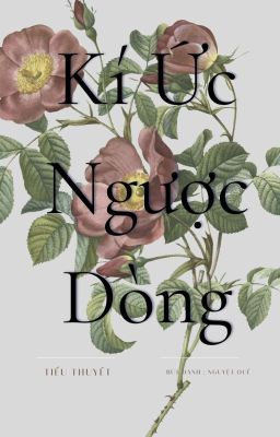 Kí Ức Ngược Dòng 