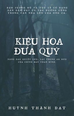 Kiệu Hoa Đưa Quỷ [Hoàn]