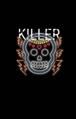 KILLER