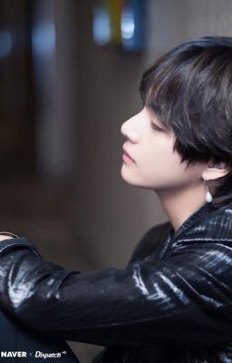 [ Kim TaeHyung ] Tôi Sẽ Có Được Em 