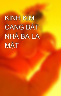 KINH KIM CANG BÁT NHÃ BA LA MẬT