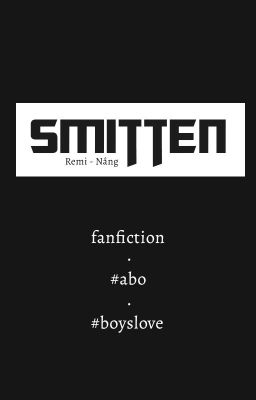 [ KinnPorsche The Series ] • SMITTEN • by Remi