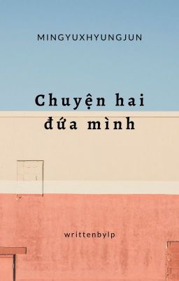 [kmg x shj] chuyện hai đứa mình