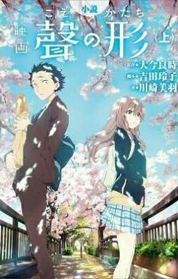 koe no katachi( dáng hình thanh âm)