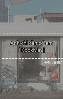 《KOOKMIN VER》Anh chỉ cần có em