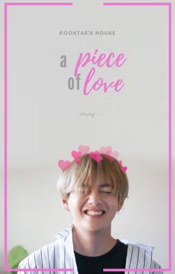 KookTae - A Piece Of Love