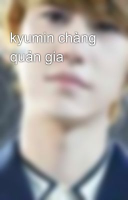 kyumin chàng quản gia