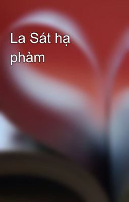 La Sát hạ phàm