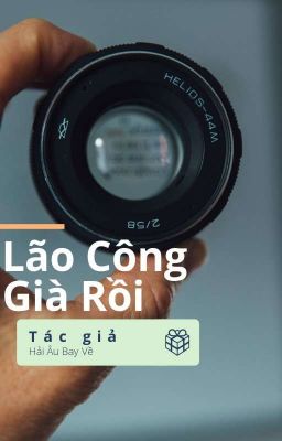 Lão Công Già Rồi 