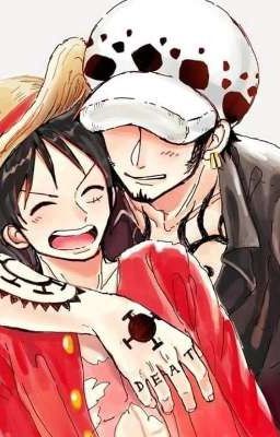 [ LawxLuffy ] Tôi đã về Trở Về 