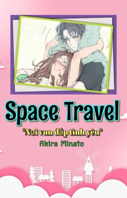 [LeviHan] Space Travel