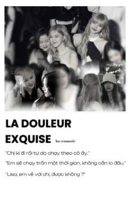 [LICHAENG] LA DOULEUR EXQUISE