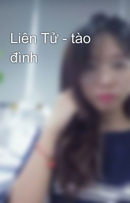 Liên Tử - tào đình