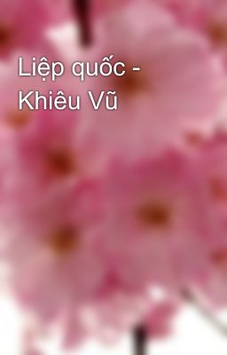 Liệp quốc - Khiêu Vũ