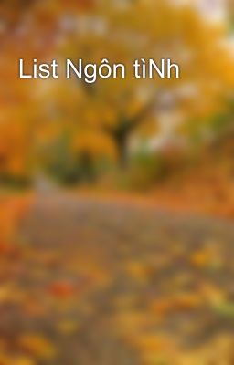 List Ngôn tìNh