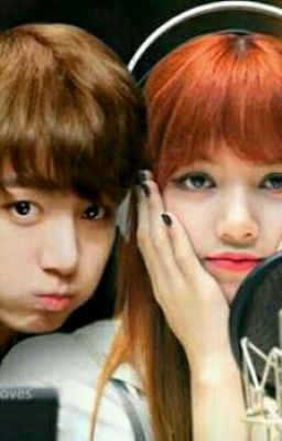 《Lizkook 》Kẻ đáng ghét ♡