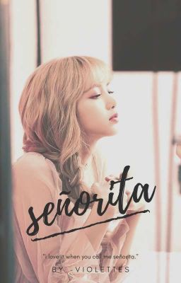 lizkook | señorita