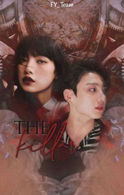 [Lizkook] The Killer