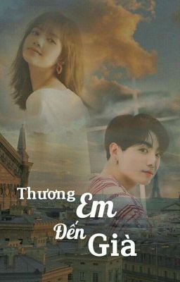 [Lizkook]_Thương em đến già