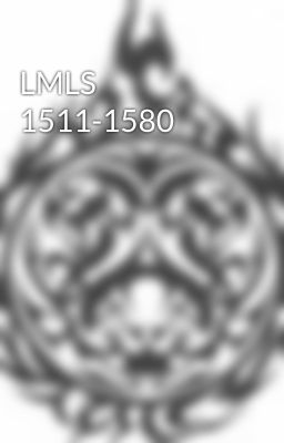 LMLS 1511-1580