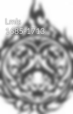 Lmls 1685-1713