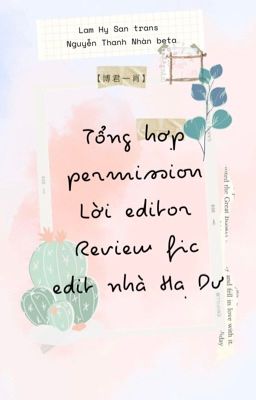 Lời Editor- Tổng hợp Per- Preview các fic edit nhà San