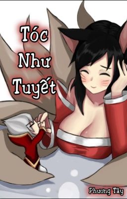 [LOL]Tóc Như Tuyết