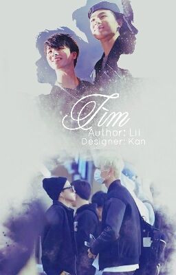 [LONG-FIC] [NC17] [KJH] TÌM