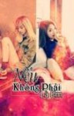 [Longfic] [Blackpink] [Lisoo] Nếu Không Phải Là Em...