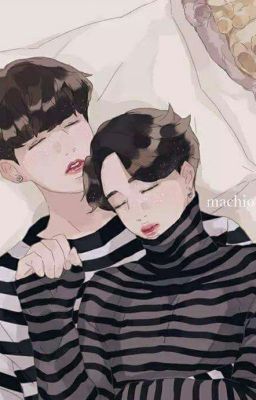 [Longfic] [Kookmin/ Vmin] Cậu Chủ Nhỏ Của Tôi