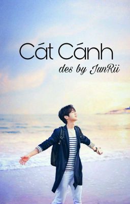 [LongFic | Ngược] Cát Cánh (HunHan, ChanBaek) [ Hoàn ]