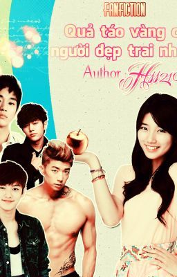 [Longfic] Quả táo vàng cho người đẹp trai nhất | IUSeob-WooZy-JB-JiYeon |