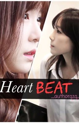 [LONGFIC/ TaeNy] HEARTBEAT.