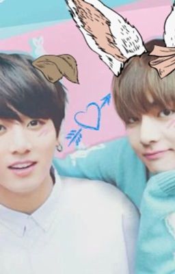 [Longfic]Vkook: Tôi sống là vì cậu❤️