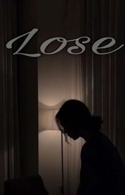 LOSE