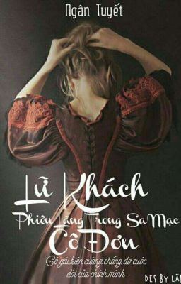 LỮ KHÁCH - PHIÊU LÃNG TRONG SA MẠC CÔ ĐƠN