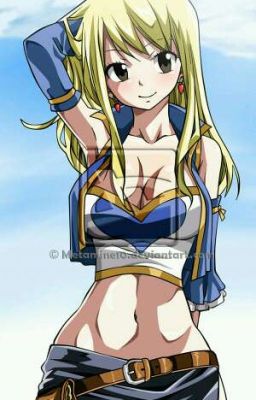 Lucy của Saber...Fairy tail...nơi đó chết rồi!!!( Stinglu)