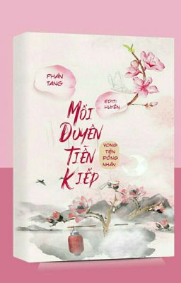 【 Ma Đạo Tổ Sư | Vong Tiện 】Mối Duyên Tiền Kiếp (Edit hoàn)