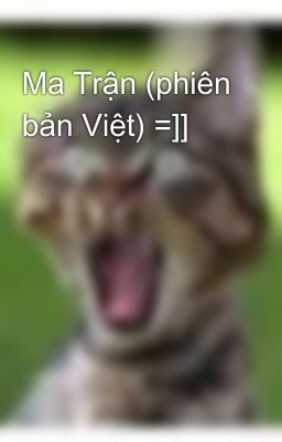 Ma Trận (phiên bản Việt) =]]