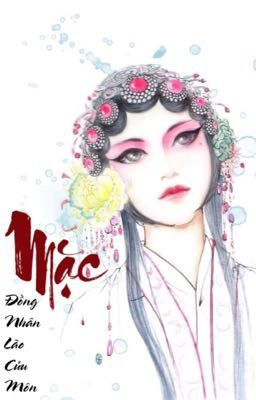 Mặc - Đồng nhân văn Lão Cửu Môn