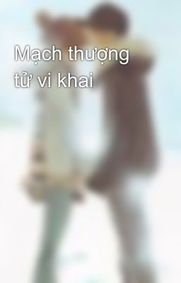 Mạch thượng tử vi khai