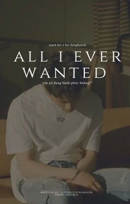 markhyuck | all i ever wanted 