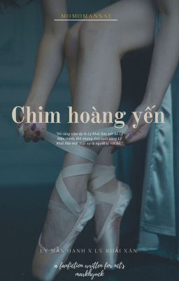 [MarkHyuck] Chim hoàng yến (Hoàn)