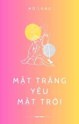 MẶT TRĂNG YÊU MẶT TRỜI