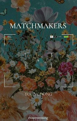 Matchmakers