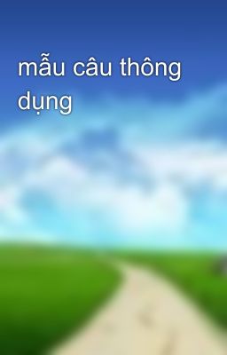 mẫu câu thông dụng