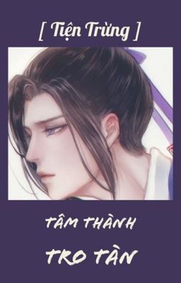 [MĐTS][Tiện Trừng] Tâm thành tro tàn