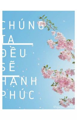 |MEANIE| CHÚNG TA ĐỀU SẼ HẠNH PHÚC