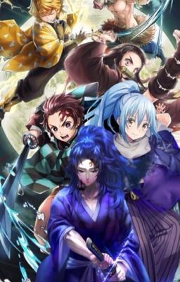 (Megaverse of Madness) [Quyển 1]:  Rimuru xuyên không vào Kimetsu